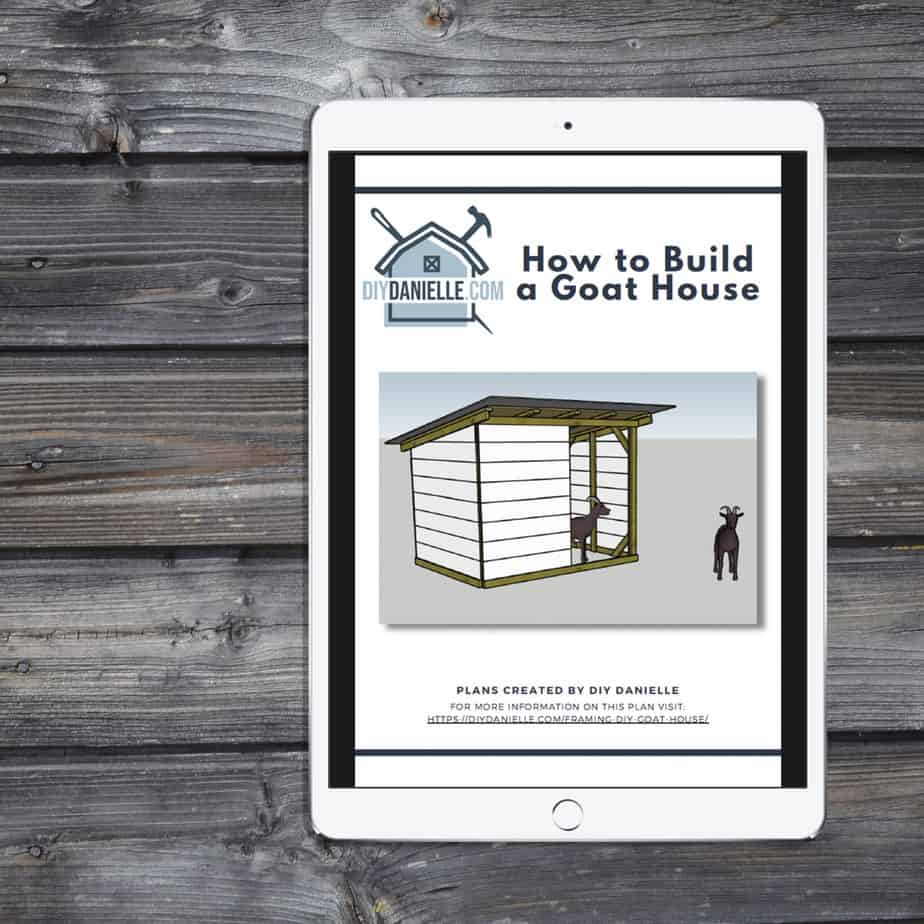 Goat House Plans: Woodworking Plans for a Run In Shelter for Your Goats or Sheep - Do-It-Yourself Danielle