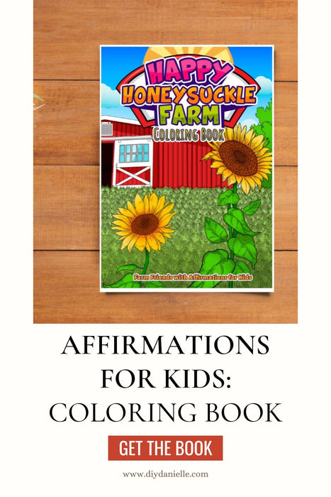 Happy Honeysuckle Farm Coloring Book: Affirmations for Kids