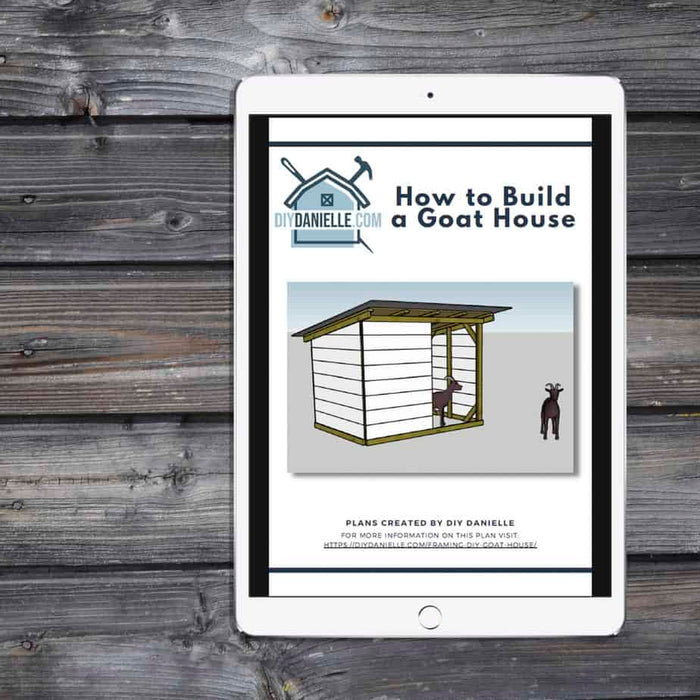 Goat House Plans: Woodworking Plans for a Run In Shelter for Your Goats or Sheep - Do-It-Yourself Danielle